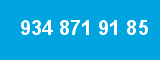 934 871 91 85